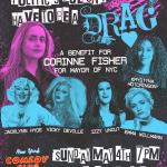 Comedy & Drag Show ft: Corinne Fisher, Jacklynn Hyde, Vicky Deville, Izzy Uncut