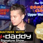 Matinee with Ry Daddy ft. Richie Redding, Daniel Simonsen,  Henry Sir, Elon Altman, Shivani Dave, Ryan Dacalos