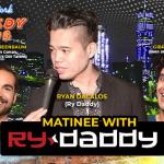 Matinee with Ry Daddy ft. Ryan Dacalos, Harrison Greenbaum, Gibran Saleem